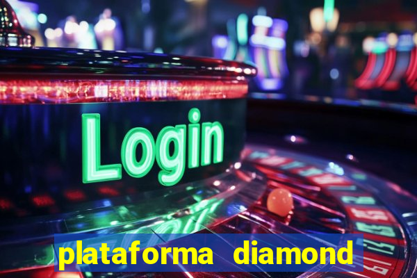 plataforma diamond 777 bet